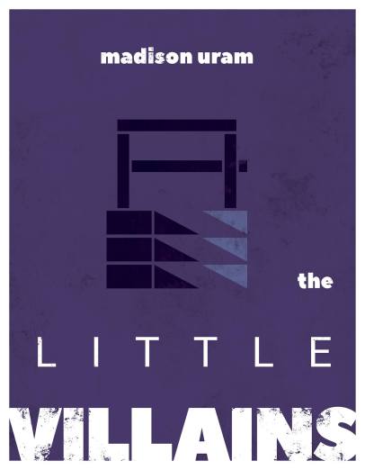 The Little Villains. Soon to be published